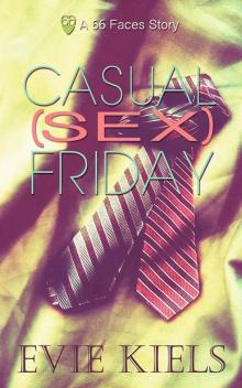 Casual (Sex) Friday (66 Faces) Read online