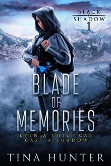 Blade of Memories Read online