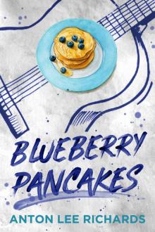 Blueberry Pancakes: The Novel Read online