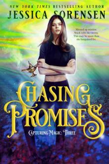 Chasing Promises: (Capturing Magic, Book 3) Read online