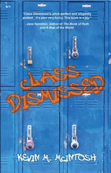 Class Dismissed Read online