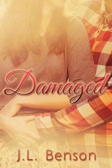 Damaged (Damaged Series Book 1) Read online