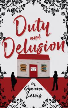 Duty and Delusion Read online