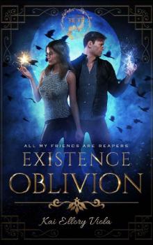 Existence Oblivion Read online