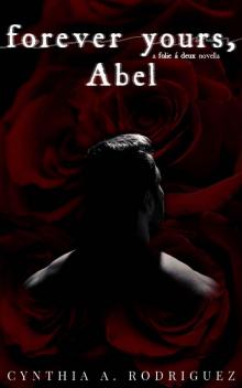 Forever Yours, Abel: A Folie à Deux Novella Read online