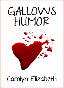 Gallows Humor Read online