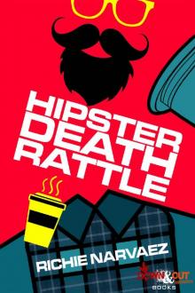 Hipster Death Rattle Read online