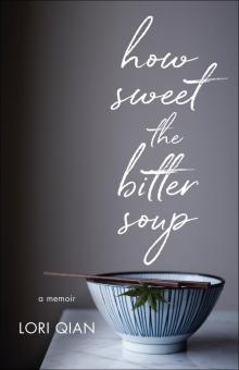 How Sweet the Bitter Soup Read online