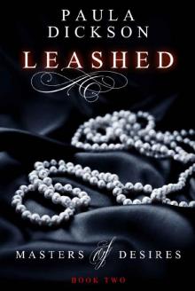 Leashed (Masters of Desires Book 2) Read online