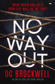 No Way Out: an edge of your seat crime thriller Read online