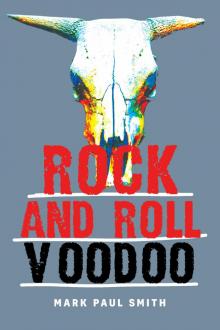 Rock and Roll Voodoo Read online