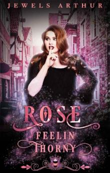 Rose- Feelin Thorny Read online