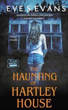 The Haunting Of Hartley House : A Novella Read online