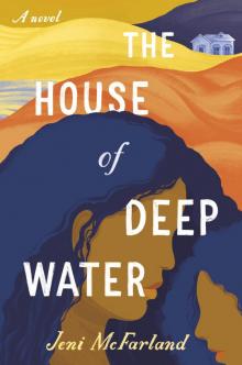 The House of Deep Water Read online