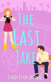 The Last Take Read online