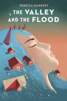 The Valley and the Flood Read online