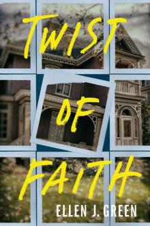 Twist of Faith Read online