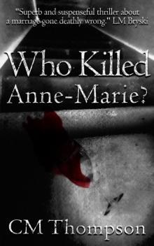 Who Killed Anne-Marie? Read online