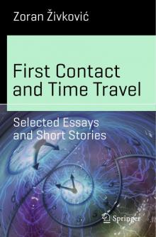 Zoran Zivkovic - First Contact and Time Travel Read online