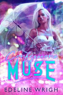 Confessions of a Muse Read online