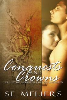 Conquests and Crowns Read online