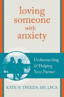 Loving Someone with Anxiety Read online