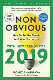 Non-Obvious 2019- How To Predict Trends and Win The Future Read online