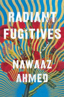 Radiant Fugitives Read online