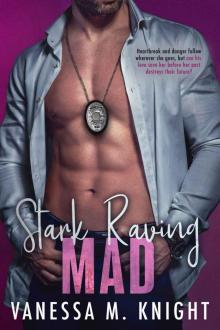 Stark Raving Mad (Chicago's Finest Book 2) Read online