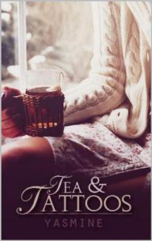 Tea and Tattoos Read online