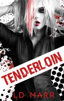 Tenderloin Read online