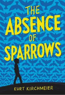 The Absence of Sparrows Read online