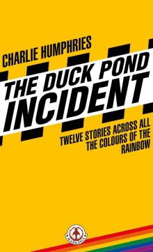 The Duck Pond Incident Read online