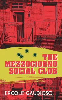 The Mezzogiorno Social Club Read online