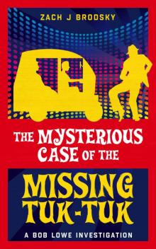 The Mysterious Case of the Missing Tuk-Tuk Read online