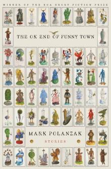The OK End of Funny Town Read online
