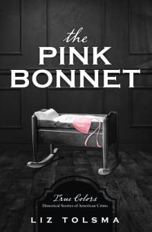 The Pink Bonnet Read online