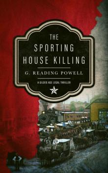 The Sporting House Killing: A Gilded Age Legal Thriller Read online