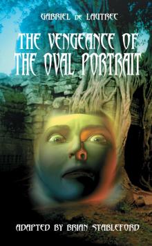 The Vengeance of the Oval Portrait Read online