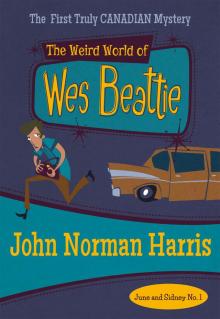 The Weird World of Wes Beattie Read online