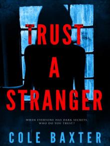 Trust A Stranger Read online