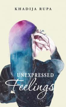 Unexpressed Feelings Read online