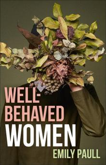 Well-behaved Women Read online