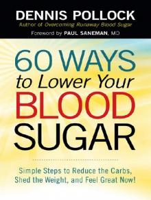60 Ways to Lower Your Blood Sugar Read online