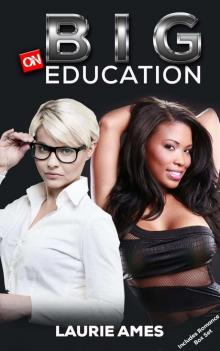 Big on Education Read online