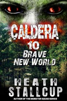 Caldera 10: Brave New World Read online