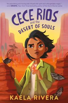 Cece Rios and the Desert of Souls Read online