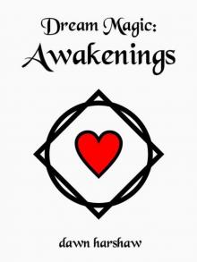 Dream Magic: Awakenings Read online