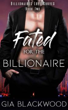 Fated for the Billionaire Read online