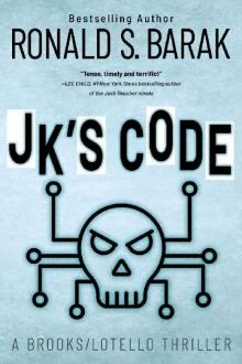 JK's Code (Brooks/Lotello Thriller Book 4) Read online